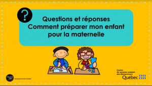 Accompagner mon enfant vers le préscolaireQuestionnaire : Bientôt la  maternelle - Accompagner mon enfant vers le préscolaire